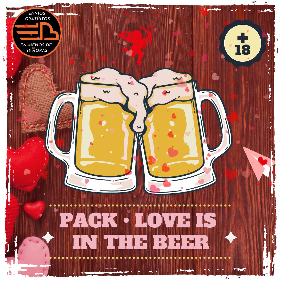 PACK LOVE IS IN THE BEER